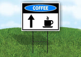 COFFEE STRAIGHT ARROW  BLUE Yard Sign with Stand LAWN SIGN