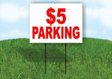 5 DOLLAR PARKING RED Yard Sign with Stand LAWN SIGN