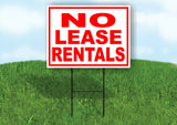 NO LEASE RENTALS RED WHITE Yard Sign Road with Stand LAWN SIGN