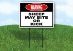 warning SHEEP MAY BITE OR KICK Yard Sign Road with Stand LAWN SIGN