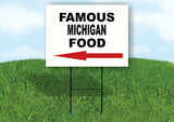 MICHIGAN FAMOUS FOOD LEFT ARROW Yard Sign w Stand LAWN SIGN Single