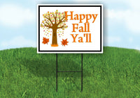 HAPPY FALL YALL TREE BLACK BORDER Yard Sign with Stand LAWN SIGN