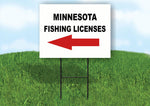 MINNESOTA _FISHING LICENSES LEFT ARROW RED Yard Sign w Stand LAWN SIGN Single