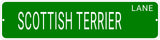 SCOTTISH TERRIER LANE 24"x6 ALUM COMPOSITE SIGN