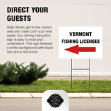 VERMONT _FISHING LICENSES LEFT ARROW RED Yard Sign w Stand LAWN SIGN Single