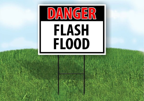 DANGER FLASH FLOOD Plastic Yard Sign ROAD SIGN with Stand