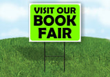 VISIT OUR BOOK FAIR GREEN Yard Sign with Stand LAWN SIGN
