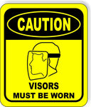 CAUTION VISORS must be worn Aluminum Composite OSHA Safety Sign