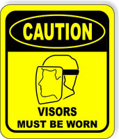 CAUTION VISORS must be worn Aluminum Composite OSHA Safety Sign