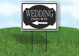 WEDDING THIS WAY LEFT ARROW BLACK TAG Yard Sign Road with Stand LAWN SIGN