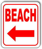 BEACH LEFT ARROW Metal Aluminum Composite Sign