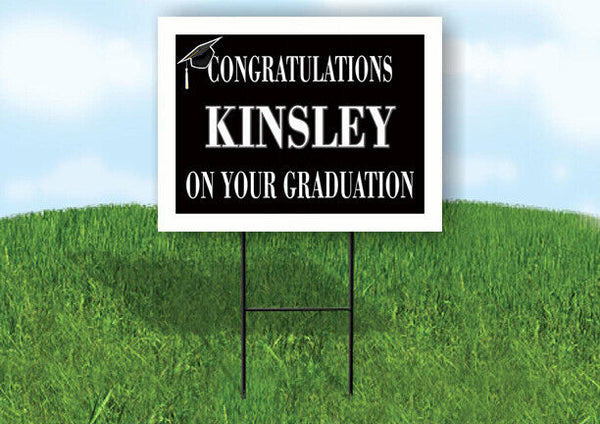 KINSLEY CONGRATULATIONS GRADUATION 18 in x 24 in Yard Sign Road Sign with Stand