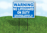 WARNING NO LIFEGUARD CHILDREN UNDER 18 ADULT BLUE Yard Sign with Stand LAWN SIGN