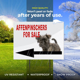 AFFENPINSCHERS FOR SALE DOG LEFT ARROW Yard Sign with Stand LAWN SIGN