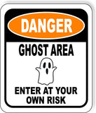 DANGER GHOST AREA ENTER AT YOUR OWN RISK ORANGE 2 Metal Aluminum Composite Sign