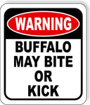 warning BUFFALO MAY BITE OR KICK Metal Aluminum composite sign