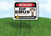 BEWARE OF EMUS NOT RESPONSIBLE FOR INJURY Plastic Yard Sign ROAD SIGN with Stand