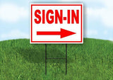 SIGN IN RIGHT ARROW RED Yard Sign Road with Stand LAWN SIGN Single sided