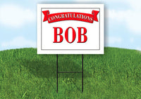 BOB CONGRATULATIONS RED BANNER 18in x 24in Yard sign with Stand