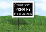 PRESLEY CONGRATULATIONS GRADUATION 18 in x 24 in Yard Sign Road Sign with Stand
