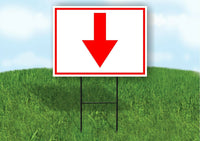 DOWN arrow red Yard Sign Road with Stand LAWN SIGN Single sided