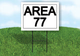 AREA 77 18 in x 24 in Yard Sign Road Sign with Stand