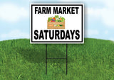 FARM MARKET SATURDAYS BLACK BORDER Yard Sign Road with Stand LAWN SIGN