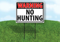 WARNING NO HUNTING RED Plastic Yard Sign ROAD SIGN with Stand