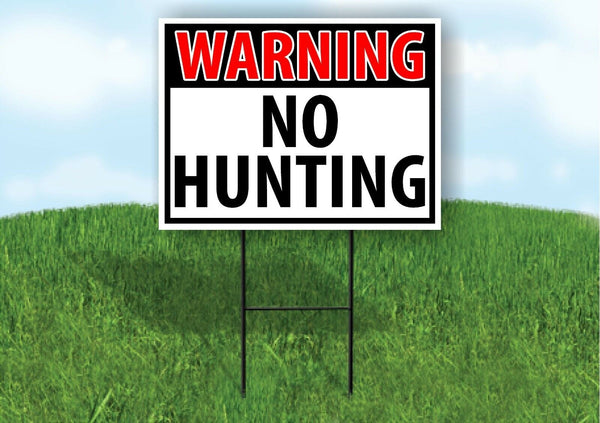WARNING NO HUNTING RED Plastic Yard Sign ROAD SIGN with Stand