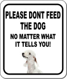 PLEASE DONT FEED THE DOG Bedlington Terrier Metal Aluminum Composite Sign