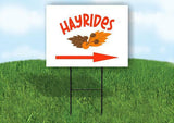 HAY RIDES RIGHT ARROW Yard Sign Road with Stand LAWN SIGN Single sided