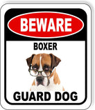 BEWARE BOXER GUARD DOG 1 Metal Aluminum Composite Sign