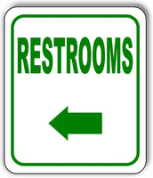 RESTROOMS DIRECTIONAL GREEN 8 Arrow Variations Metal Aluminum composite sign