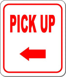 PICK UP RED 8 Arrow Variations Metal Aluminum composite sign