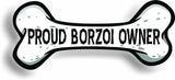 Proud Borzoi Owner Bone Car Magnet Bumper Sticker 3"x7"