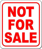 NOT FOR SALE Outdoor Metal sign