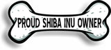 Proud Shiba Inu Owner Bone Car Magnet Bumper Sticker 3"x7"