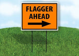 FLAGGER AHEAD RIGHT Yard Sign Road with Stand LAWN SIGN Single sided