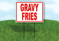 GRAVY FRIES RED Yard Sign ROAD SIGN with Stand LAWN POSTER