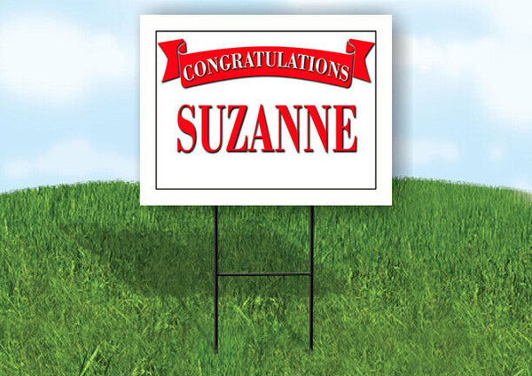 SUZANNE CONGRATULATIONS RED BANNER 18in x 24in Yard sign with Stand