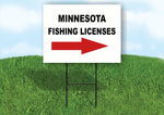 MINNESOTA _FISHING LICENSES RIGHT ARROW RED Yard Sign w Stand LAWN SIGN Single