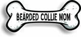Dog Mom Bearded Collie Bone Car Magnet Bumper Sticker 3"x7"