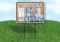 GARMENT SALE THIS WEEKEND FULL Yard Sign with Stand LAWN SIGN