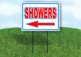 SHOWERS LEFT arrow RED WHITE BLUE 18inx24in Yard Road Sign w/  Stand