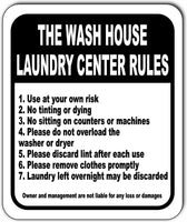 The Wash House LAUNDRY CENTER RULES Aluminum composite sign