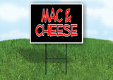 MAC & CHEESE  BLACK Yard Sign with Stand LAWN SIGN