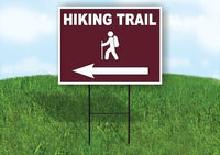HIKING TRAIL LEFT ARROW BROWN Yard Sign Road with Stand LAWN SIGN Single sided
