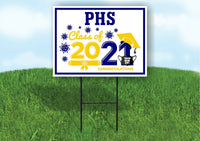 PHS Class of 2021 Graduation Yard Sign with Stand LAWN SIGN