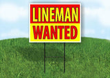 LINEMAN WANTED RED AND YELLOW Yard Sign Road with Stand LAWN SIGN