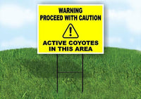 Warning Active Coyotes Yard Sign with Stand LAWN SIGN